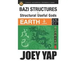 BaZi Structures and Structural Useful Gods - Earth: The Perfect Partner to Your BaZi Study