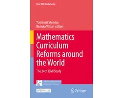 New ICMI Study Series- Mathematics Curriculum Reforms Around the World