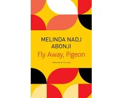 The Seagull Library of German Literature- Fly Away, Pigeon