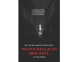 To Live Well is to Hide Well