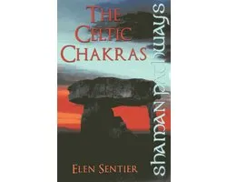 Shaman Pathways The Celtic Chakras