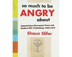 So Much to Be Angry About