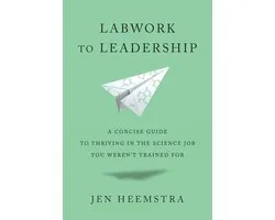Labwork to Leadership