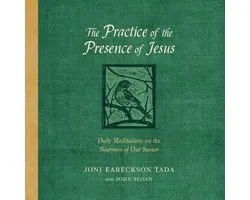 The Practice of the Presence of Jesus