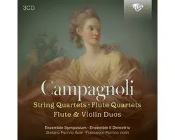 Ensemble Symposium & Ensemble Il Demetrio & Stefano Parrino - Campagnoli: String Quartets, Flute Quartets, Flute & Violin Duos (3 CD)