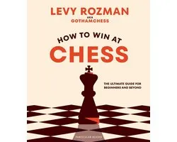 How to Win At Chess