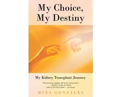 My Choice, My Destiny
