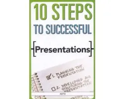 10 Steps to Successful Presentations