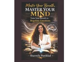 Master Your Breath, Master Your Mind