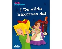 Bibbi Blocksberg 1 - Bibi Blocksberg – I De vilda häxornas dal