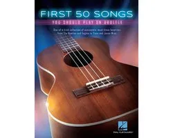 First 50 Songs You Should Play on Ukulele
