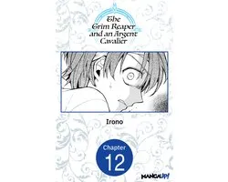 THE GRIM REAPER AND AN ARGENT CAVALIER CHAPTER SERIALS 12 - The Grim Reaper and an Argent Cavalier #012
