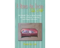 A Retired Art Teacher Tells All