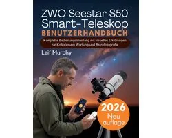 ZWO Seestar S50 Smart-Teleskop Benutzerhandbuch
