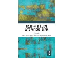 Routledge Monographs in Classical Studies- Religion in Rural Late Antique Iberia