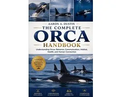 The Complete Orca Handbook
