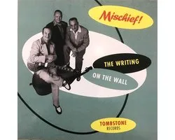 Mischief! - The Writing On The Wall (LP)