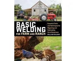 Basic Welding for Farm and Ranch