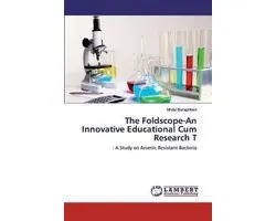 The Foldscope-An Innovative Educational Cum Research T