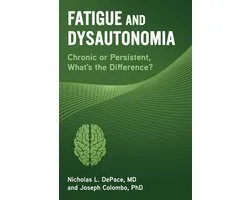 Fatigue and Dysautonomia