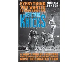Everything You Wanted to Know about the New York Knicks