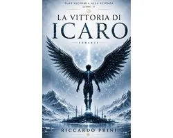 Dalla Alchimia alla Scienza 2 - La vittoria di Icaro