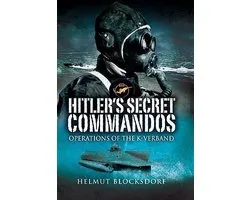 Hitler's Secret Commandos