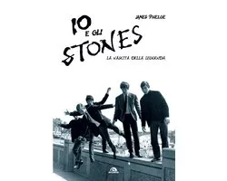 Io e gli Stones