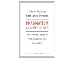 Pragmatism as a Way of Life