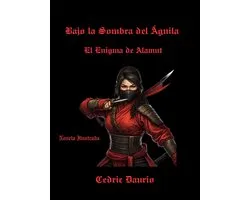 Círculo Bluthund - Bajo la Sombra del Águila- El Enigma de Alamut