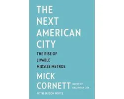 The Next American City