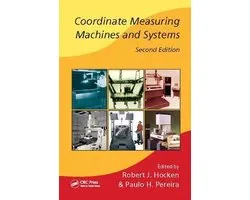 Manufacturing Engineering and Materials Processing- Coordinate Measuring Machines and Systems