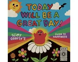 Today Will Be a Great Day!