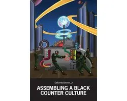 Assembling a Black Counter Culture