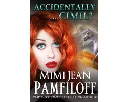 Accidentally Yours 4.5 - Accidentally...Cimil? (An Accidentally Yours Novella)