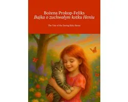 Bajka o zuchwałym kotku Heniu