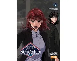 Get Schooled- GET SCHOOLED VOL. 6