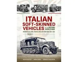 Italian Soft-Skinned Vehicles of the Second World War