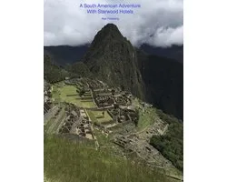 A South American Adventure With Starwood Hotels