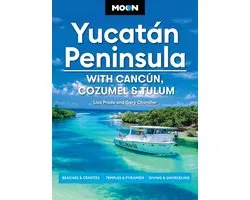 Moon Yucatán Peninsula (Fourteenth Edition)