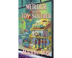 A Cozy Capers Book Group Mystery- Murder at the Toy Soldier