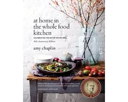 At Home in the Whole Food Kitchen