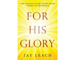 For His Glory