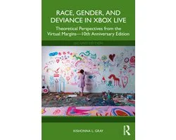 Race, Gender, and Deviance in Xbox Live
