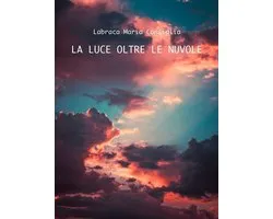 La luce oltre le nuvole