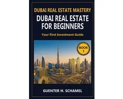 Dubai Real Estate for Beginners