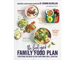 The Feel-Good Family Food Plan