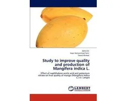 Study to improve quality  and production of  Mangifera indica L.