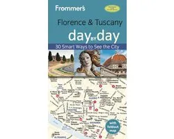 Day by Day - Frommer's Florence and Tuscany day by day