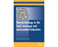 Nanotechnology In The Food, Beverage And Nutraceutical Indus